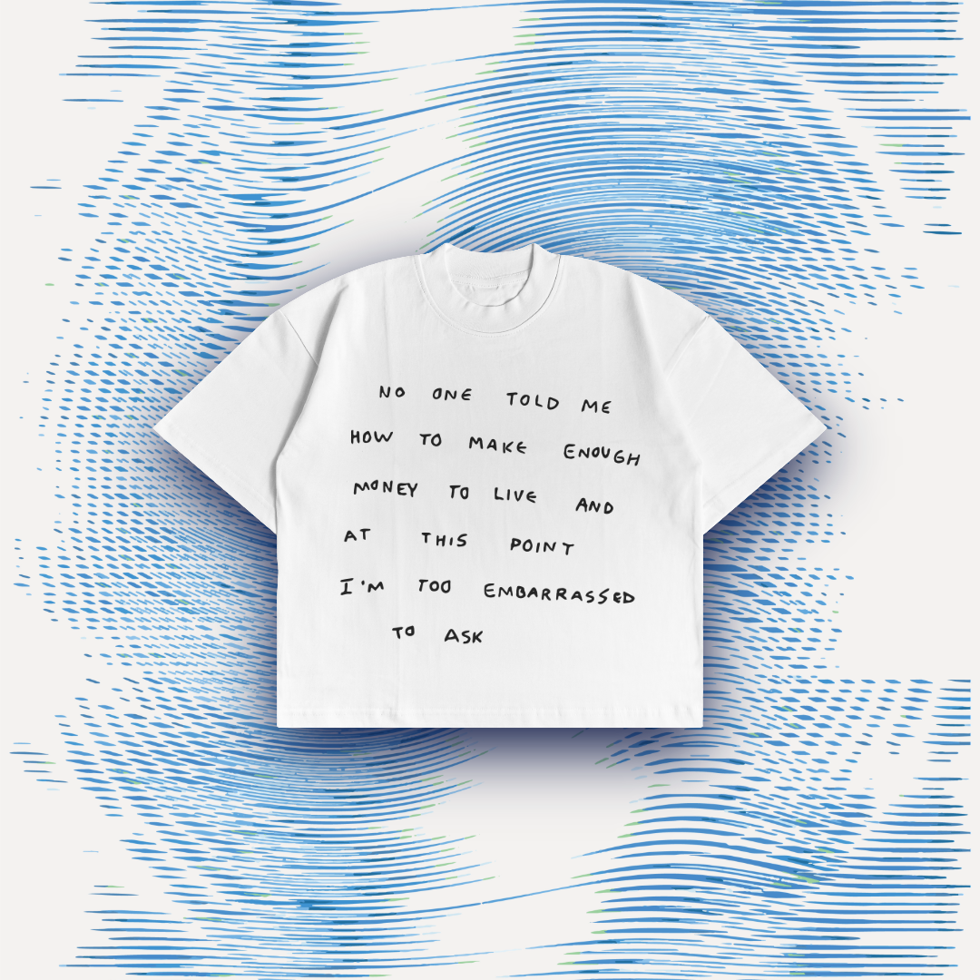 Money to Live - Boxy Fit Tee