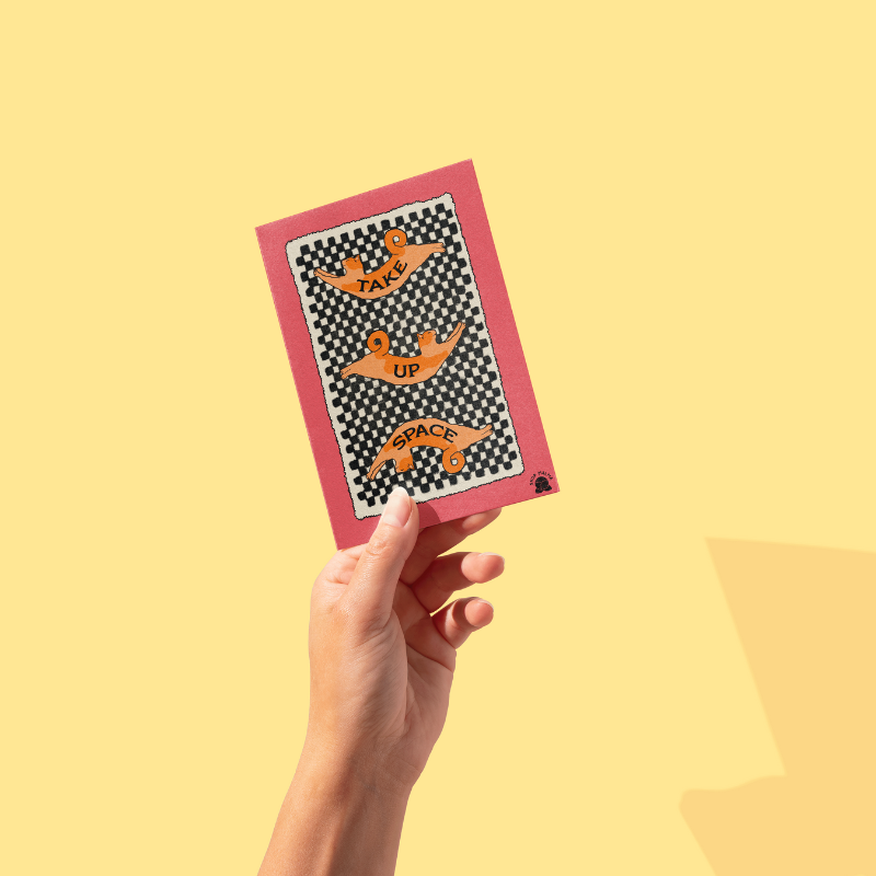 Take Up Space 5x7 Print