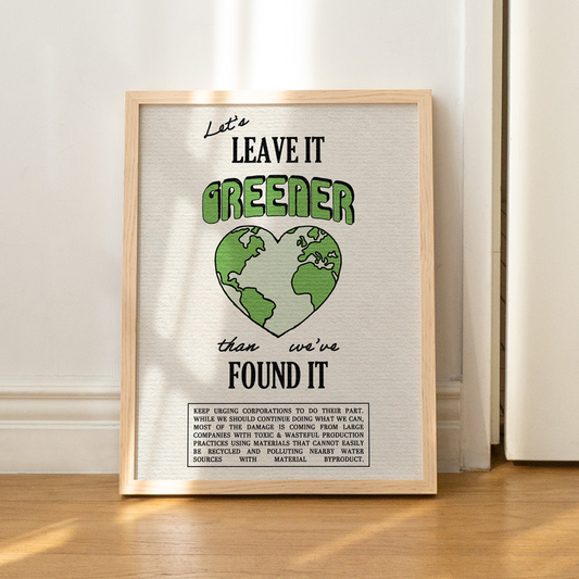 Leave It Greener Print