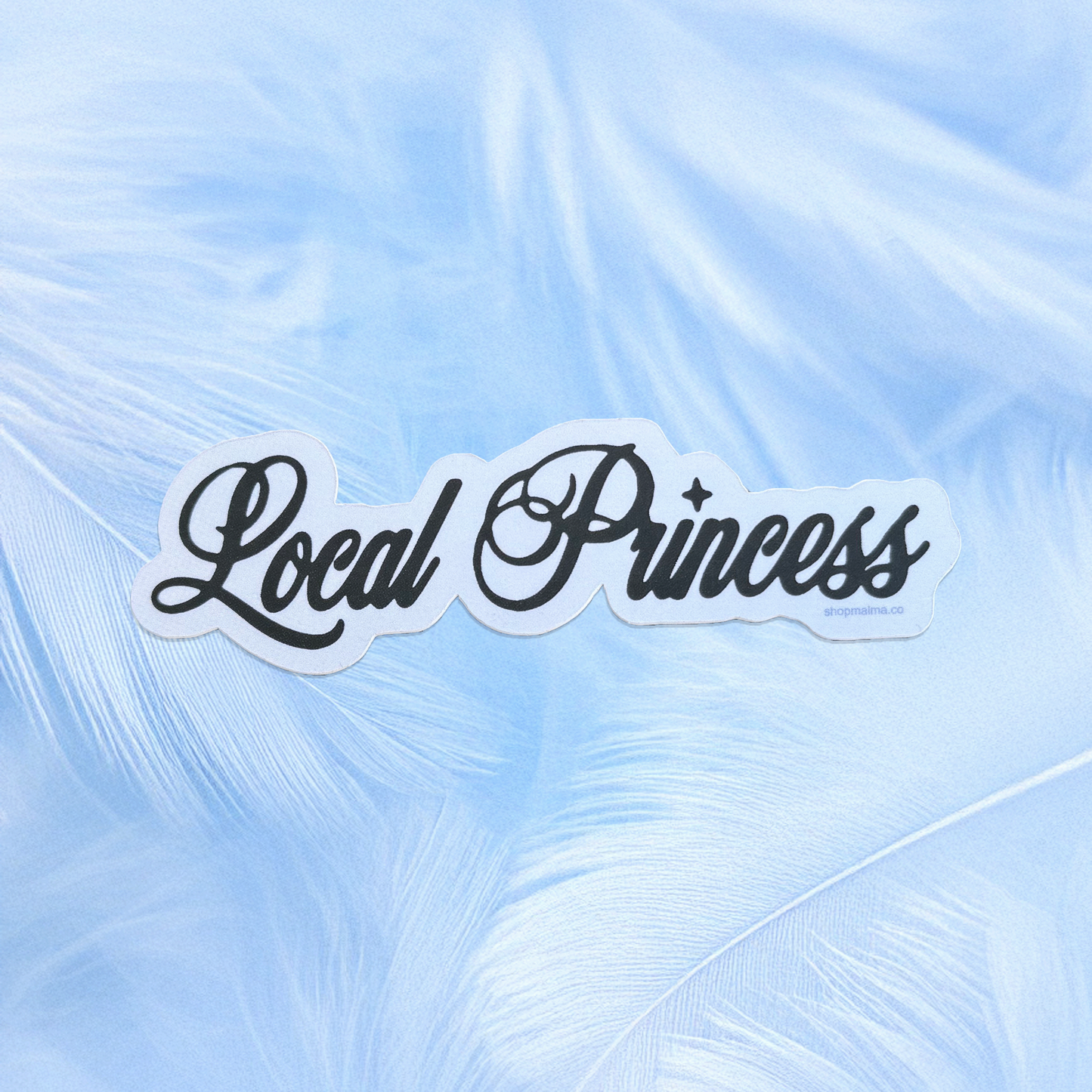 Local Princess Sticker